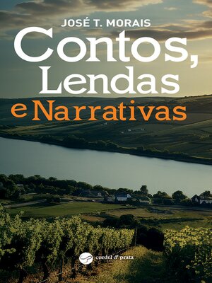 cover image of Contos, Lendas e Narrativas